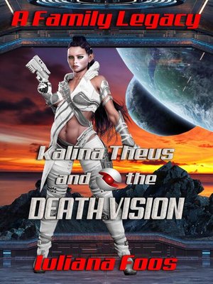 cover image of Kalina Theus and the Death Vision